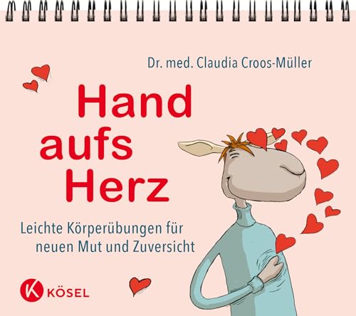Hand aufs Herz: Leichte Körperübungen für neuen Mut und Zuversicht - Aufsteller (Claudia Croos-Müller, Band 9) Hand aufs Herz: Leichte Körperübungen für neuen Mut und Zuversicht - Aufsteller (Claudia Croos-Müller, Band 9)