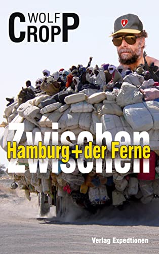 Zwischen Hamburg + der Ferne von Verlag Expeditionen