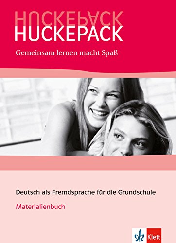 Huckepack - Gemeinsam lernen macht Spaß: Materialienbuch von Klett Sprachen