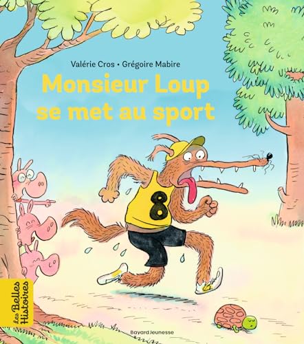 Monsieur Loup se met au sport von BAYARD JEUNESSE
