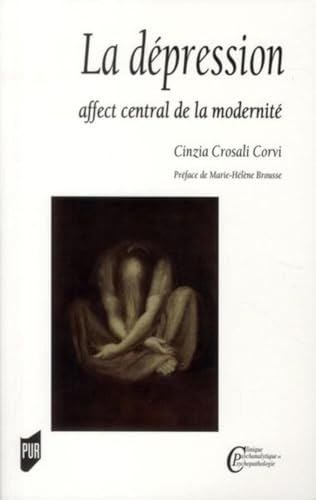 La dépression: Affect central de la modernité von PU RENNES