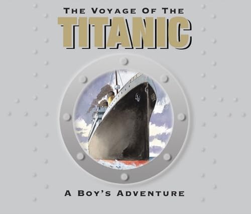 The Voyage of the Titanic: 2012 Centenary Edition von Gill