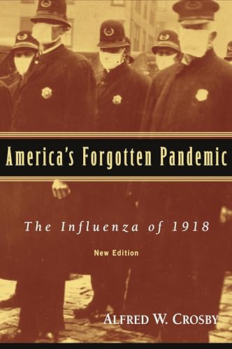America's Forgotten Pandemic: The Influenza of 1918 von Cambridge University Press