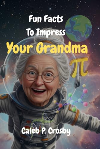 Fun Facts To Impress Your Grandma (Books to read with your grandma) von Independently published