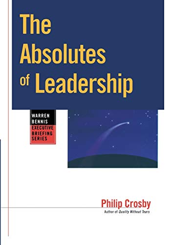 The Absolutes of Leadership (J-B US non-Franchise Leadership) von JOSSEY-BASS