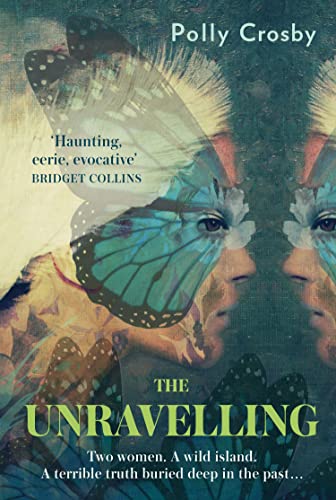 The Unravelling: The gripping and atmospheric historical mystery full of secrets