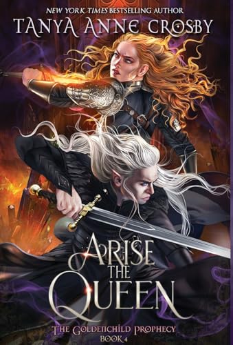 Arise the Queen (The Goldenchild Prophecy)