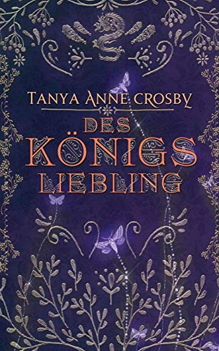 Des Königs Liebling (Die Töchter Von Avalon, Band 1)