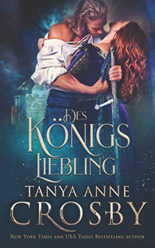 Des Königs Liebling (Die Töchter von Avalon, Band 1)