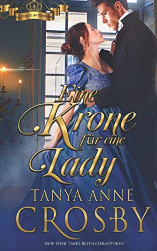 Eine Krone für eine Lady (Der Prinz & der Hochstapler, Band 2) von Independently published