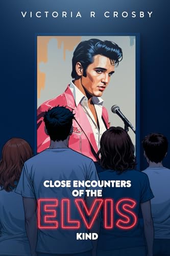 Close Encounters of the ELVIS Kind von Mermaid Publishers