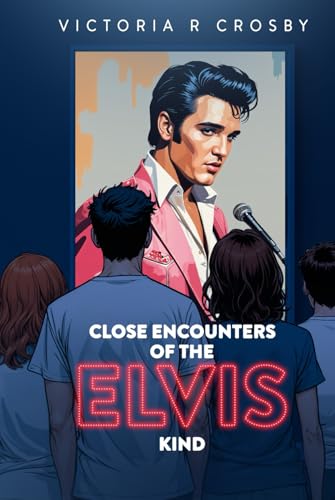 Close Encounters of the ELVIS Kind von Mermaid Publishers