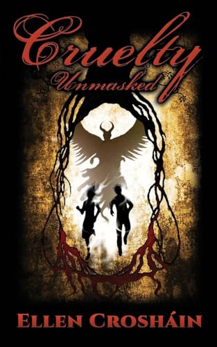Cruelty: Unmasked von Far Horizons