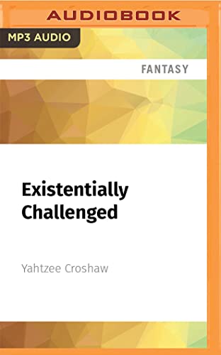 Existentially Challenged (Deda Files, 2)
