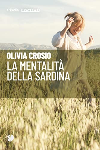La mentalità della sardina (Senza rotta)