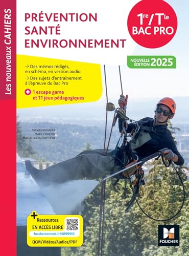 Les Nouveaux Cahiers - Prévention Santé Environnement (PSE) 1re-Tle Bac Pro - Éd. 2025 - Livre élève von FOUCHER