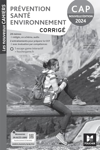 Les Nouveaux Cahiers - PRÉVENTION SANTÉ ENVIRONNEMENT (PSE) - CAP - Ed. 2024 - Corrigé von FOUCHER