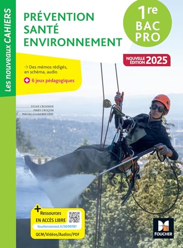 Les Nouveaux Cahiers - Prévention Santé Environnement (PSE) - 1re Bac Pro - Éd. 2025 - Livre élève von FOUCHER