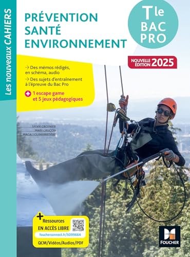 Les Nouveaux Cahiers - Prévention Santé Environnement (PSE) - Tle Bac Pro - Éd. 2025 - Livre élève von FOUCHER