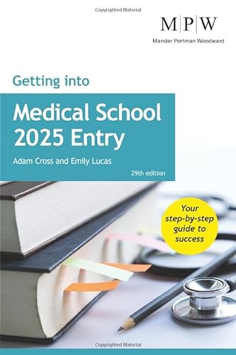 Getting into Medical School 2025 Entry von Trotman