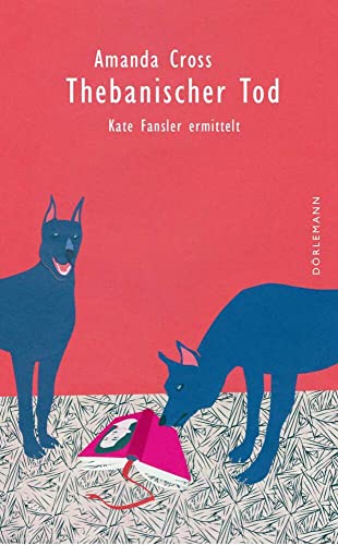 Thebanischer Tod: Kate Fansler ermittelt