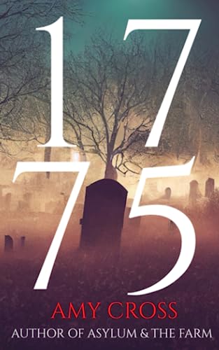 1775 (The Haunting of Hadlow House, Band 3) von Independently published