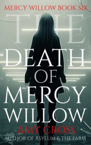 The Death of Mercy Willow von Independently published