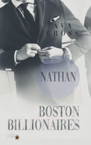 Boston Billionaires: Nathan (Boston-Billionaires-Reihe, Band 2) von Written Dreams Verlag