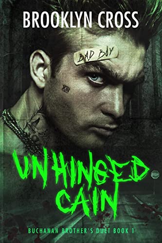 Unhinged Cain (Buchanan Brothers, Band 1)