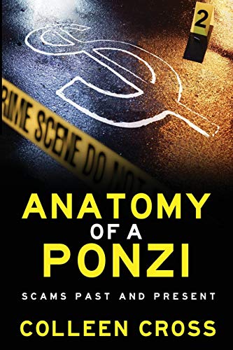 Anatomy of a Ponzi Scheme: Scams Past and Present von Slice Publishing