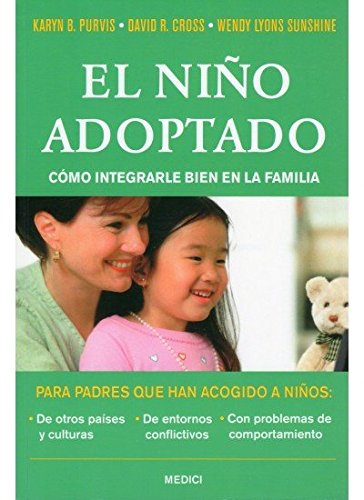 El niño adoptado : cómo integrarle bien en la familia (NIÑOS Y ADOLESCENTES) von Ediciones Medici, S.L.