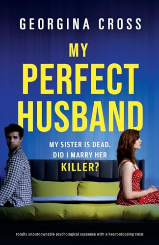 My Perfect Husband: Totally unputdownable psychological suspense with a heart-stopping twist von Bookouture