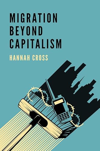 Migration Beyond Capitalism von Polity
