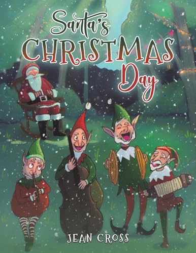 Santa's Christmas Day von Austin Macauley Publishers