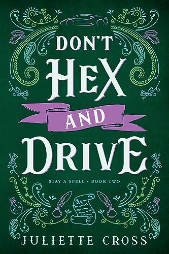 Don't Hex and Drive: Stay a Spell Book 2 Volume 2 (Stay a Spell, 2)