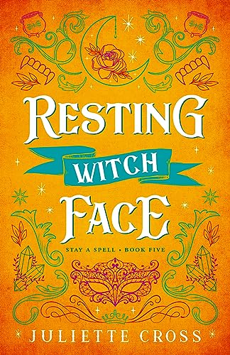 Resting Witch Face: Stay a Spell Book 5 Volume 5 (Stay a Spell, 5)
