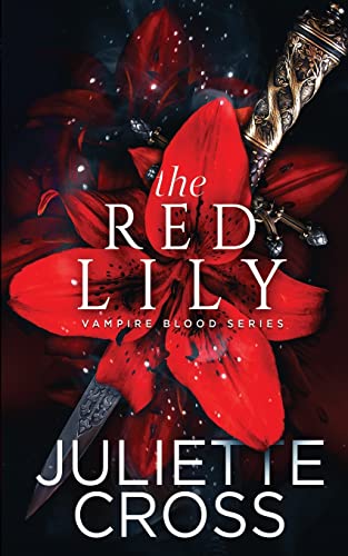 The Red Lily (Vampire Blood, Band 2)