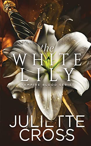 The White Lily (Vampire Blood, Band 3) von Createspace Independent Publishing Platform