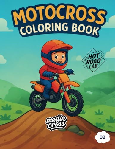 Motocross Coloring Book for Boys and Girls: 50 Fun Motorbike Coloring Pages for Kids Ages 4–8 | Cool Off-Road and Street Motorcycles to Color von Independently published