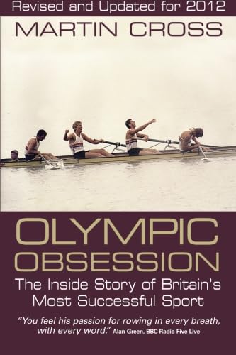 Olympic Obsession: The Inside Story of Britain’s Most Successful Sport