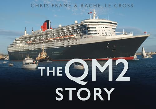The QM2 Story (Story Series)