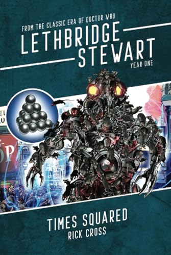 Times Squared: From the Classic Era of Doctor Who (Lethbridge-Stewart - Series 3, Band 1) von Candy Jar Books