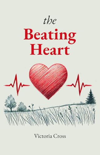 The Beating Heart von Independently published