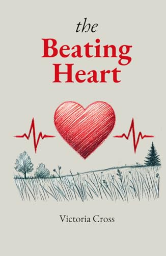 The Beating Heart von Independently published