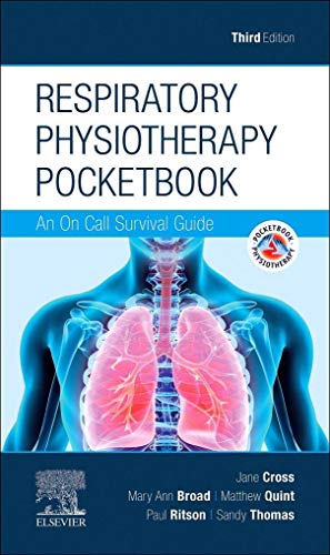 Respiratory Physiotherapy Pocketbook: An On Call Survival Guide (Physiotherapy Pocketbooks) von Elsevier