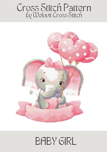 BABY GIRL Cross Stitch Pattern: A beautiful cross stitch pattern for your next project! (Welovit Cross Stitch Patterns) von Independently published