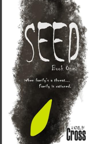 Seed (The Seed Series, Band 1) von Independently published