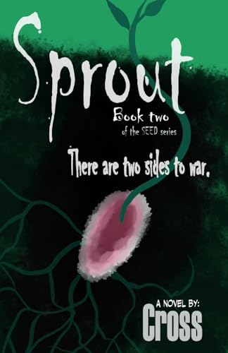 Sprout (The Seed Series, Band 2) von Independently published