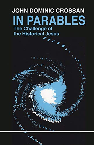 In Parables: The Challenge of the Historical Jesus (Eagle Books) von Polebridge Press