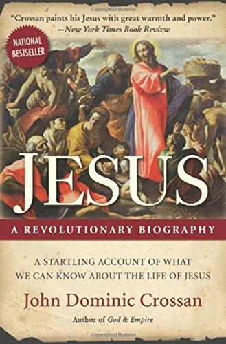 Jesus: A Revolutionary Biography